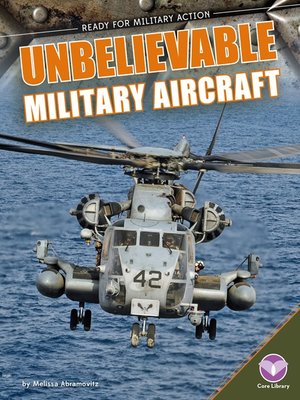 cover image of Unbelievable Military Aircraft
